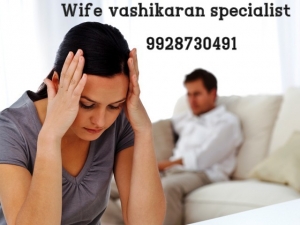 Wife vashikaran specialist